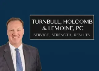 Turnbull, Holcomb, and LeMoine Personal Injury Attorney Services
